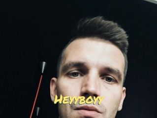 Heyyboyy
