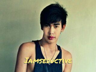 Iamseductive