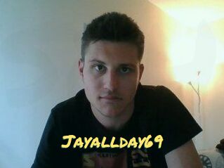 Jayallday69
