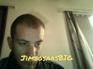 JimbosaasBIG