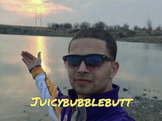 Juicybubblebutt
