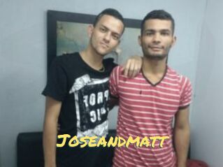 Joseandmatt