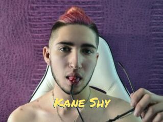 Kane_Shy