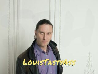LouisTastyAss