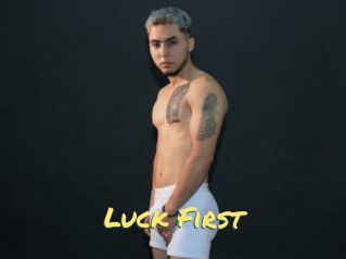 Luck_First