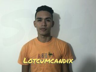Lotcumcandix
