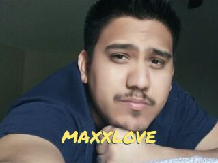 MAXXLOVE