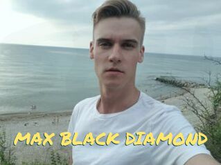 MAX_BLACK_DIAMOND
