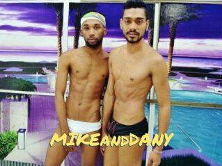 MIKEandDANY