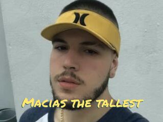 Macias_the_tallest