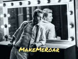 MakeMeRoar