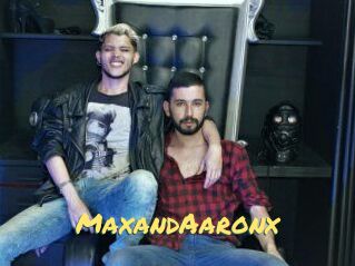 MaxandAaronx
