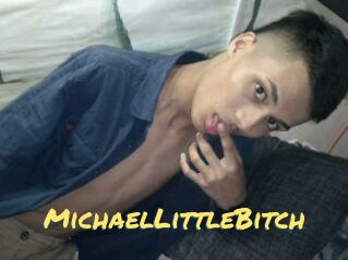 MichaelLittleBitch