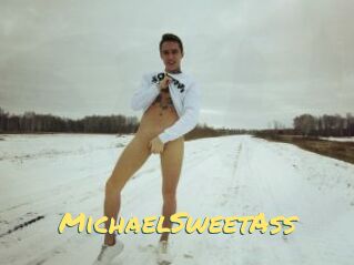 MichaelSweetAss