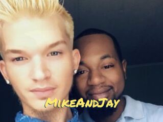 MikeAndJay