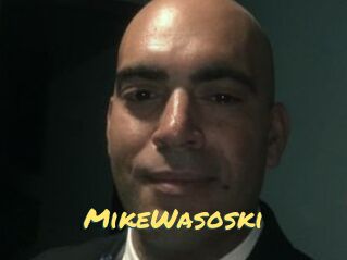 MikeWasoski