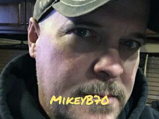 MikeyB70