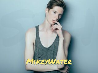 MikeyWater