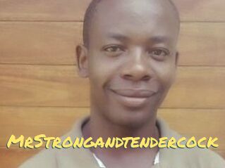 MrStrongandtendercock