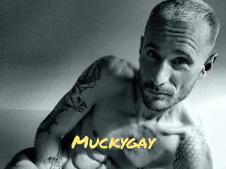 Muckygay