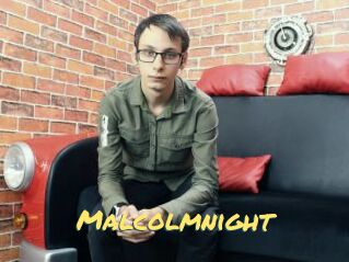 Malcolmnight
