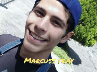 Marcuss_fray