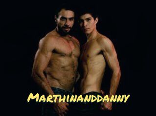 Marthinanddanny