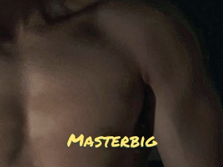 Masterbig