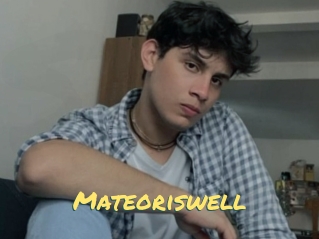 Mateoriswell