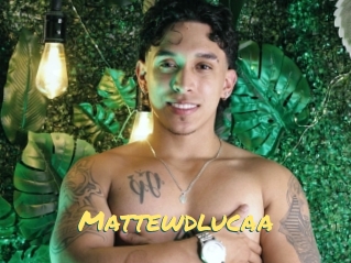 Mattewdlucaa