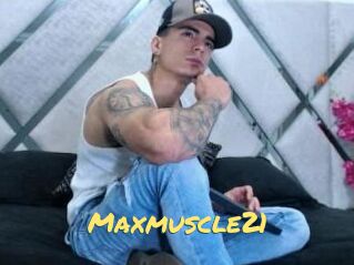 Maxmuscle21
