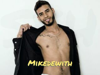 Mikedewith