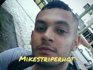 Mikestriperhot