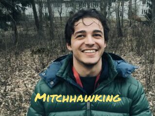 Mitchhawking