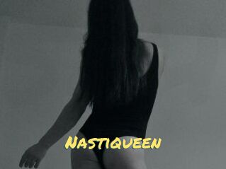 Nastiqueen