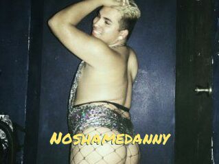 Noshamedanny