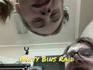 Panty_Bins_Raid