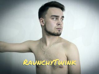 RaunchyTwink
