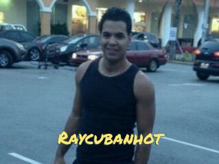 Raycubanhot