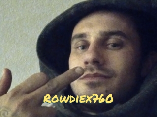 Rowdiex760