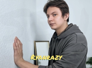 Ryanrazy