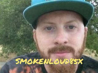 SMOKENLOUD85X