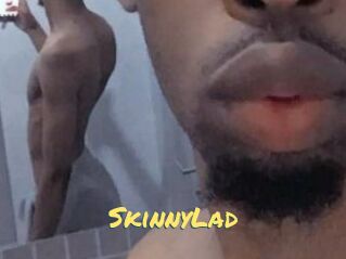 SkinnyLad
