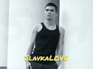 SlavkaLOVE