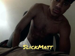 SlickMatt