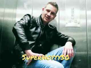 SuperHotty30