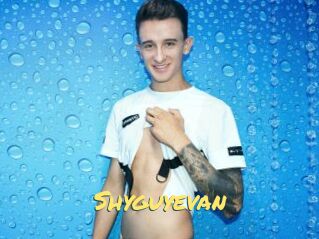 Shyguyevan