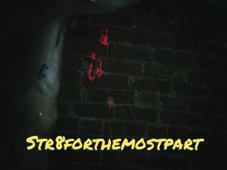 Str8forthemostpart