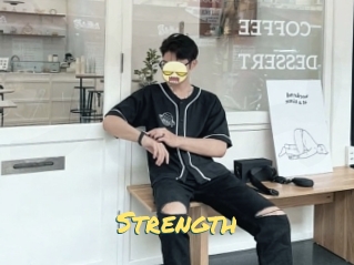 Strength