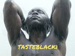 TASTEBLACK1